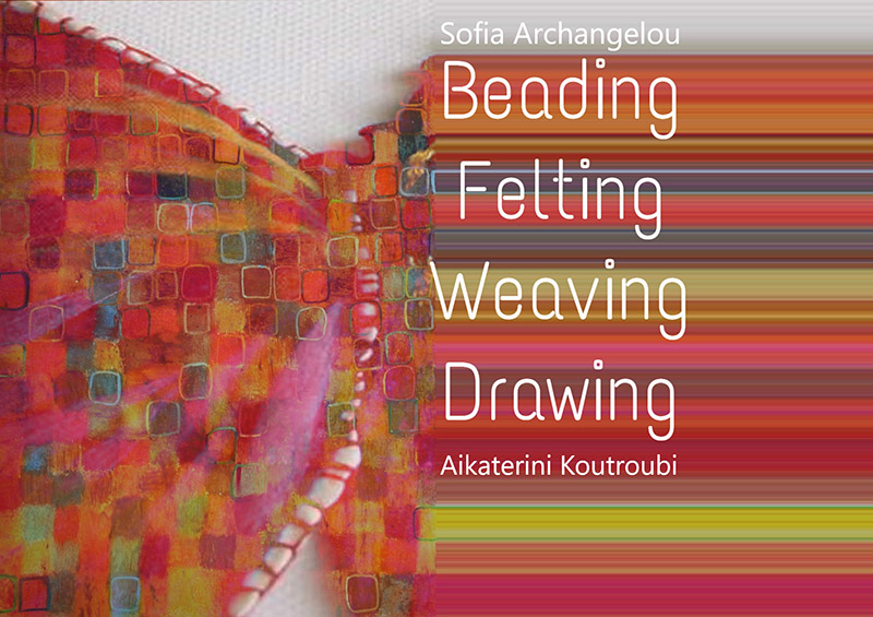 Beading, Felting, Weaving, Drawing: Art Show Beading, Felting, Weaving, Drawing. abstract design