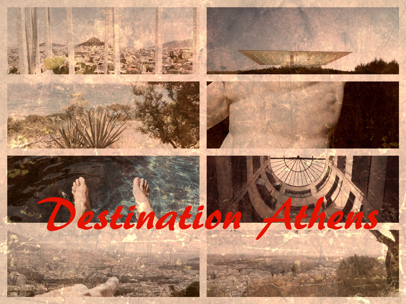 Group Art Show: Destination Athens Eight sepia rectangular photos of Athenian and person themes. Destination Athens in red is inscribed across