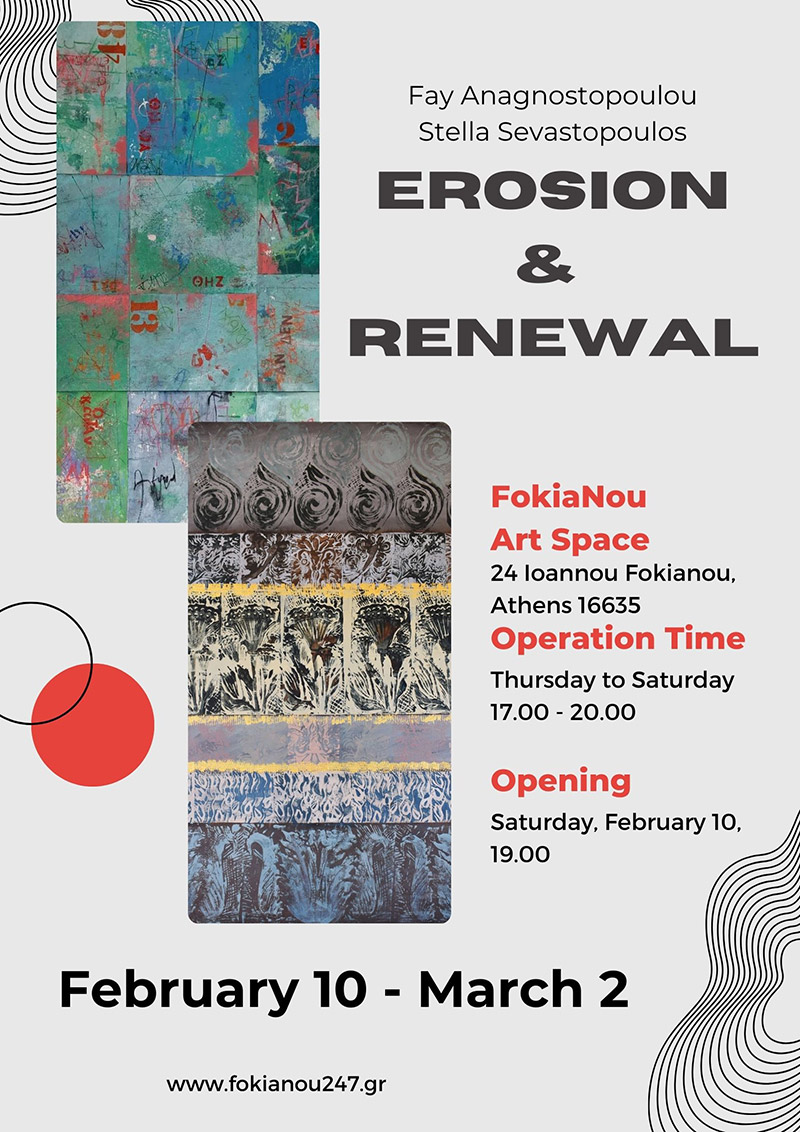 Art poster and show: at left: two overlapping rectangular abstract pieces. At right lettering: Erosion and Renewal show at Fokianou Art Space