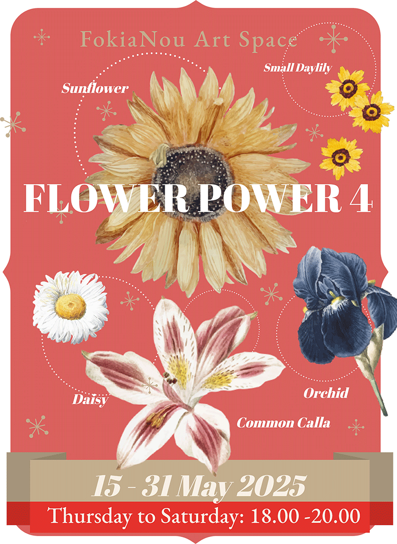 Group Art Show: Flower Power 4 Oblong pale red background with flowers like sunflower, chamomile, margaritas, orchid. In white letters written across is the title of a group Art Show:Flower Power 4. At bottom are the dates of the show: May 15 to 31 and opening hours